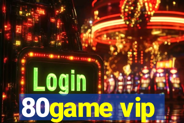 80game vip